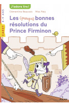 Les (presque) bonnes résolutions du prince Firminon