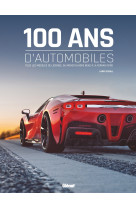 100 ans d'automobile 2e ED