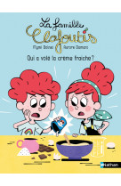 La famille Clafoutis : Qui a volé la crème fraiche ?
