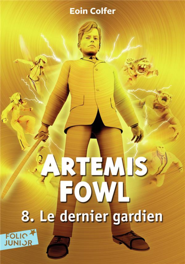 ARTEMIS FOWL, 8 : LE DERNIER GARDIEN - COLFER EOIN - Gallimard-Jeunesse