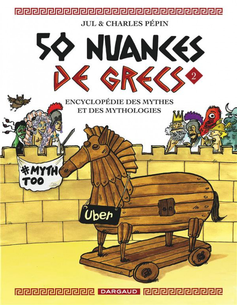 50 NUANCES DE GRECS - TOME 2 - PEPIN CHARLES/JUL - DARGAUD
