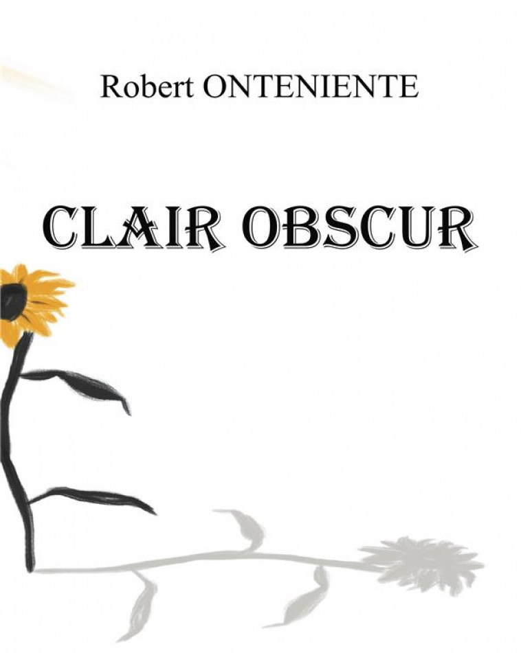 CLAIR OBSCUR - ONTENIENTE ROBERT - BOOKS ON DEMAND