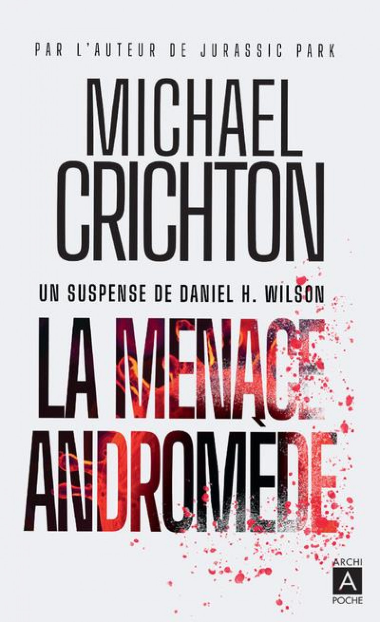 LA MENACE ANDROMEDE - CRICHTON/WILSON - ARCHIPEL