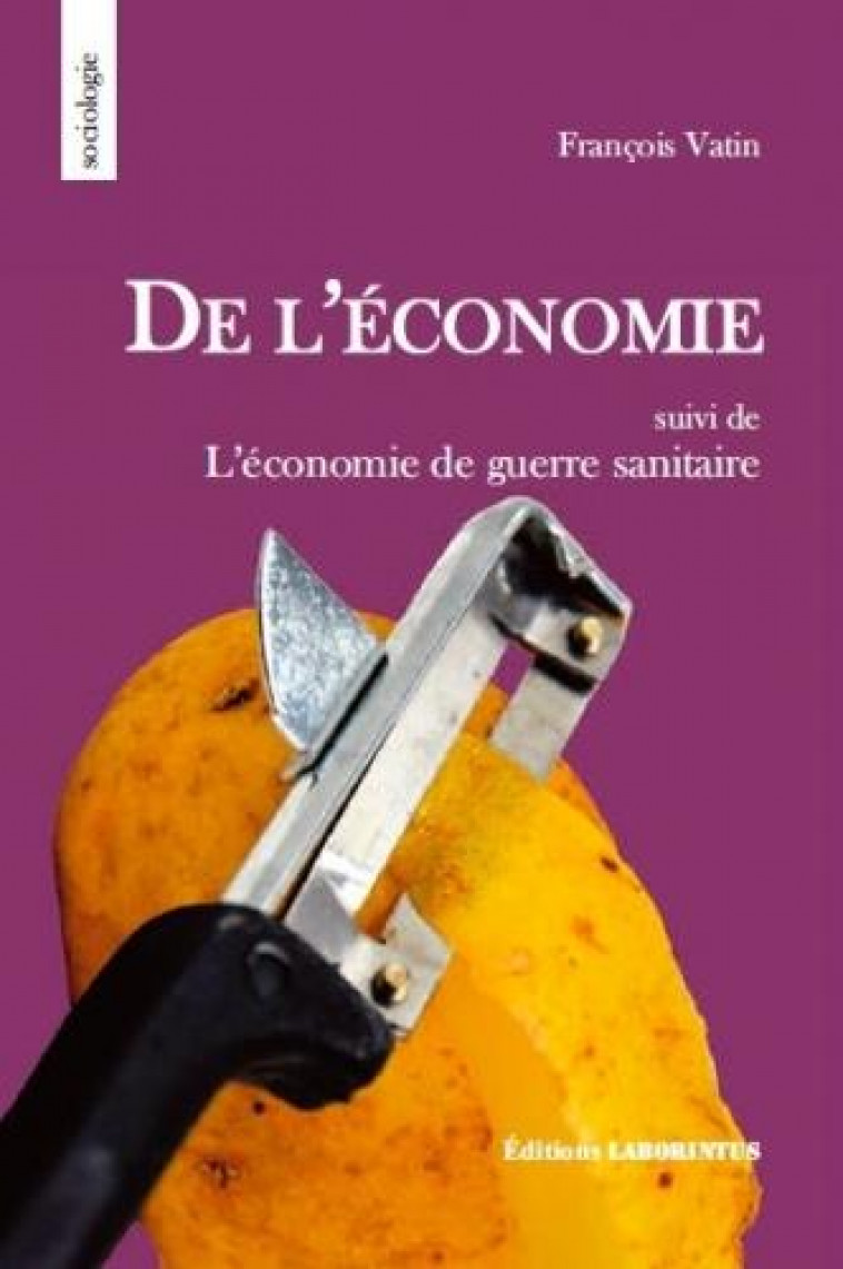DE L-ECONOMIE - SUIVI DE L-ECONOMIE DE GUER RE SANITAIRE - VATIN FRANCOIS - LABORINTUS