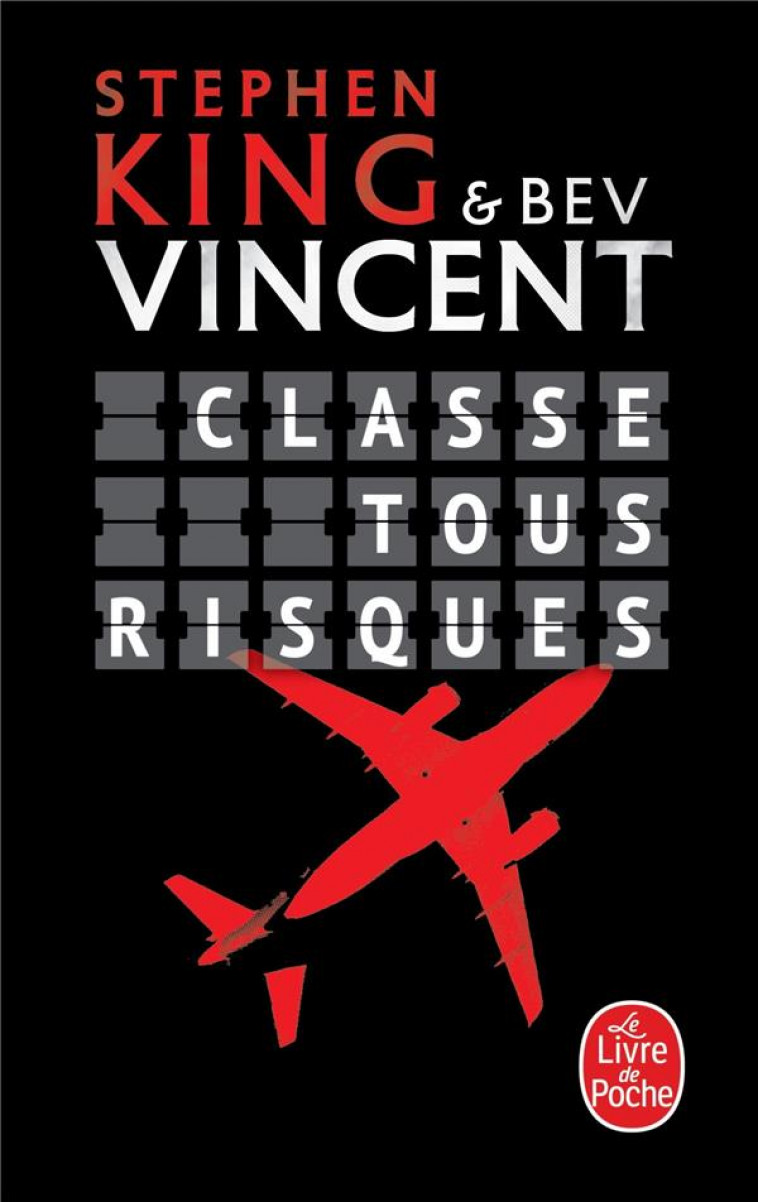 CLASSE TOUS RISQUES - KING/VINCENT - LGF/Livre de Poche