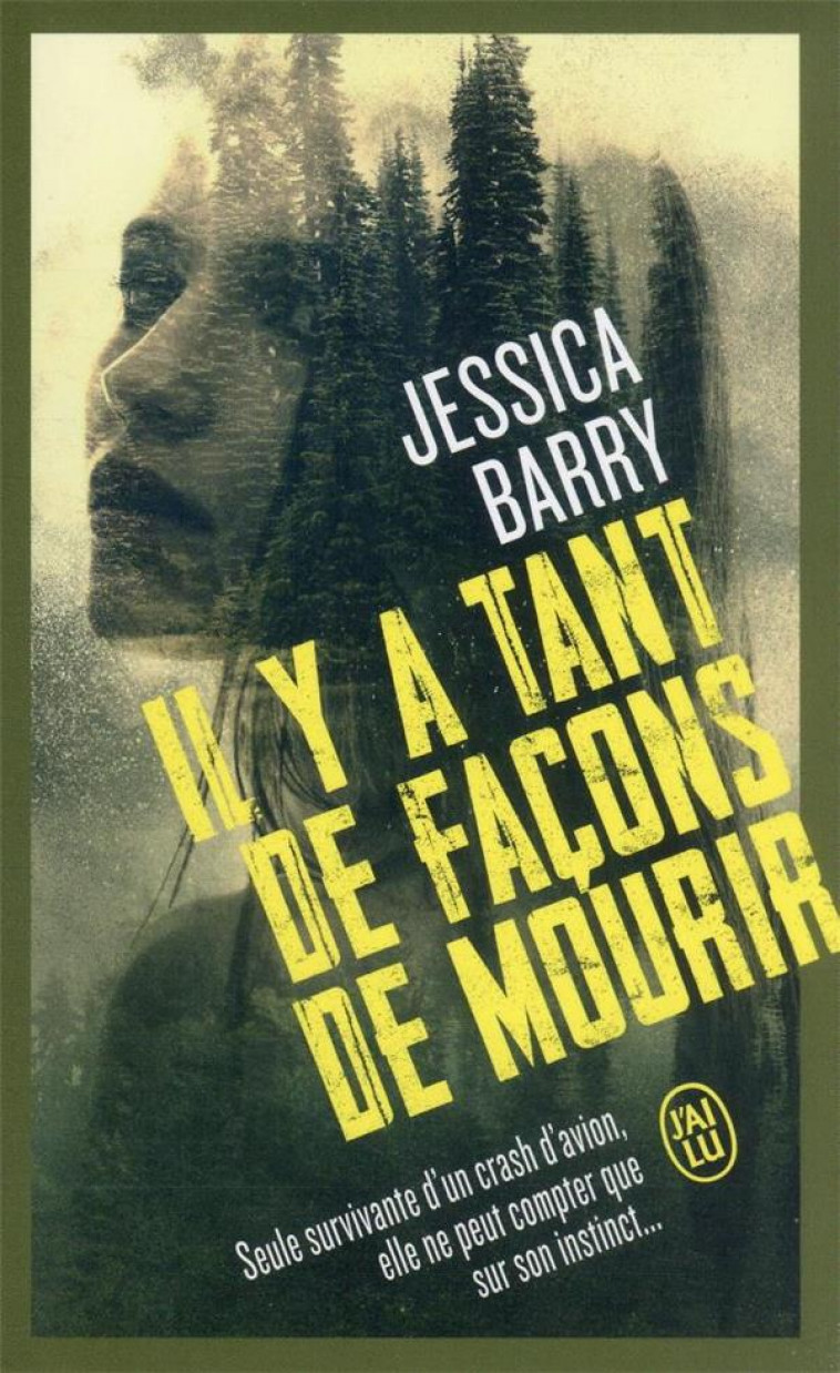 IL Y A TANT DE FACONS DE MOURIR - BARRY JESSICA - J'AI LU