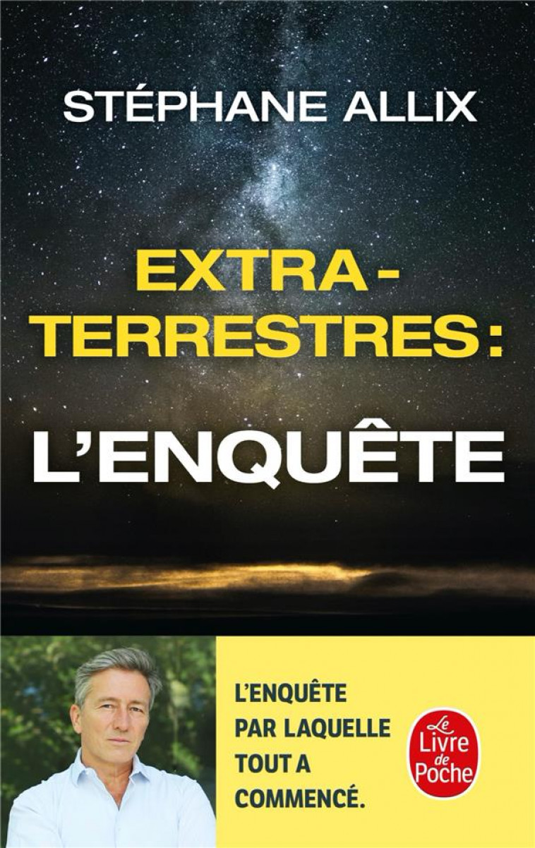 EXTRATERRESTRES : L-ENQUETE - ALLIX STEPHANE - LGF/Livre de Poche