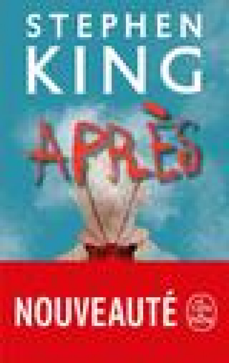 APRES - KING STEPHEN - LGF/Livre de Poche
