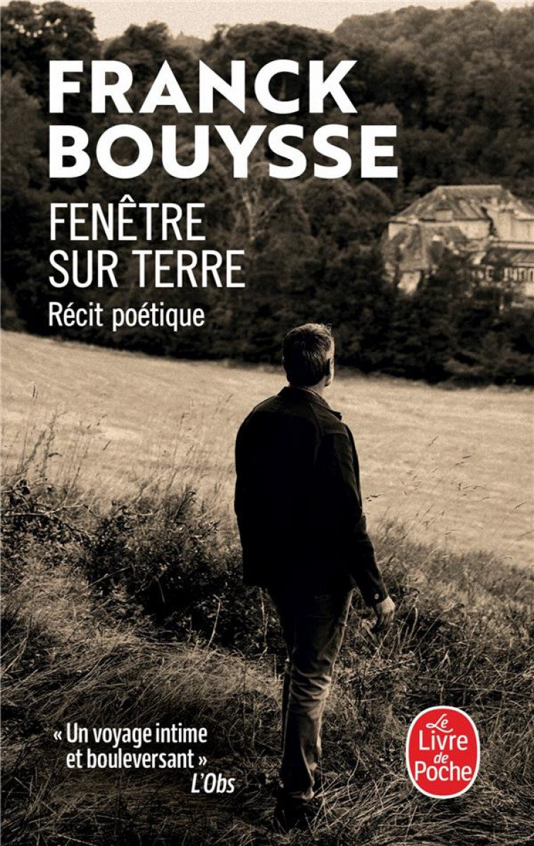 FENETRE SUR TERRE - BOUYSSE FRANCK - LGF/Livre de Poche
