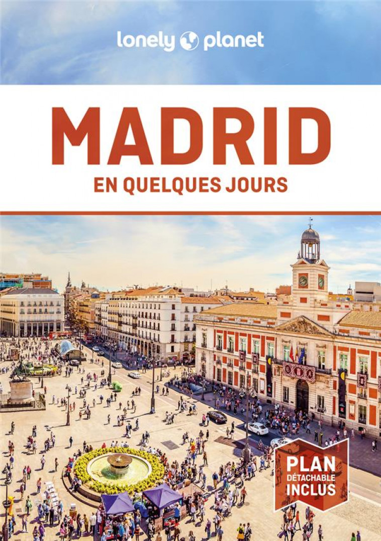 MADRID EN QUELQUES JOURS 7ED - LONELY PLANET - LONELY PLANET
