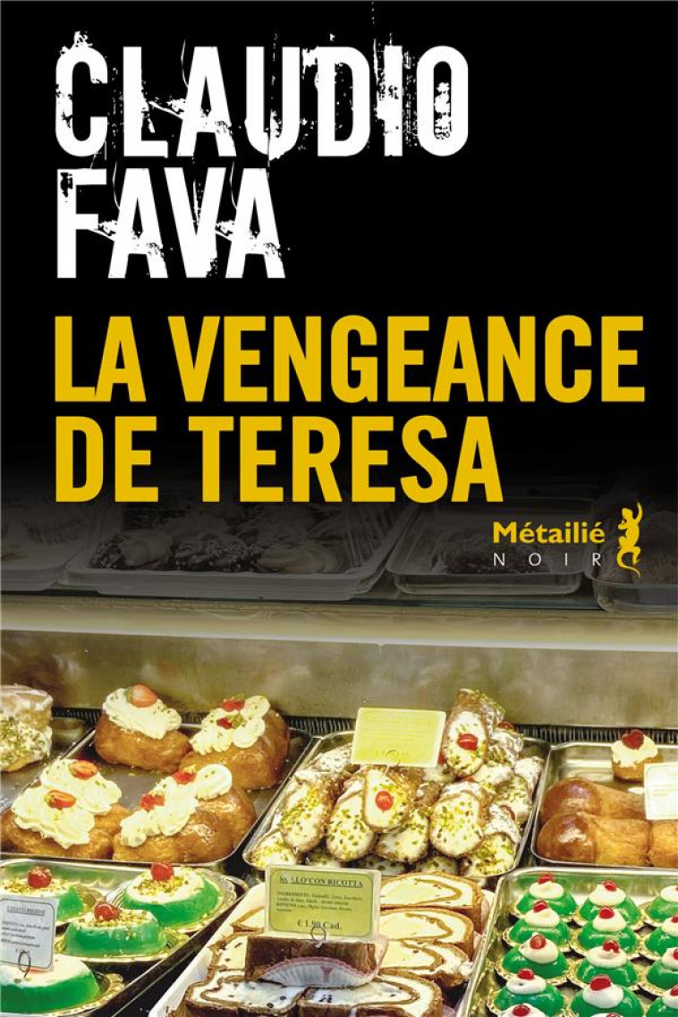 LA VENGEANCE DE TERESA - FAVA CLAUDIO - METAILIE