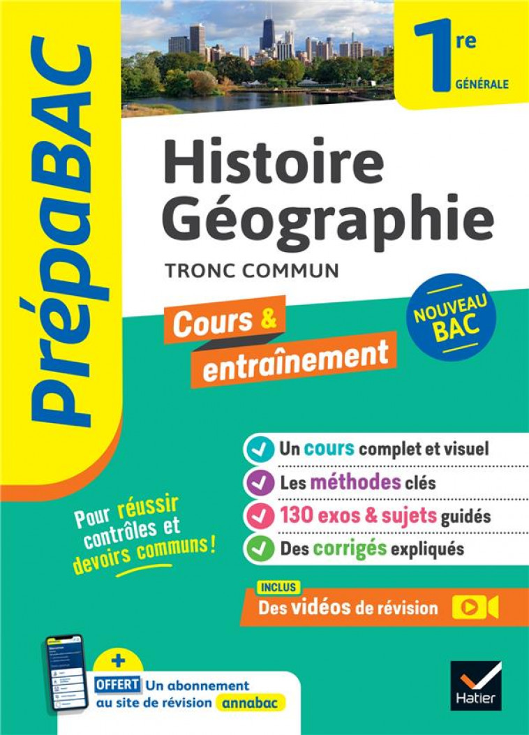 PREPABAC HISTOIRE-GEOGRAPHIE 1RE GENERALE - NOUVEAU PROGRAMME DE PREMIERE - CLAVEL/GUEILHERS - HATIER SCOLAIRE
