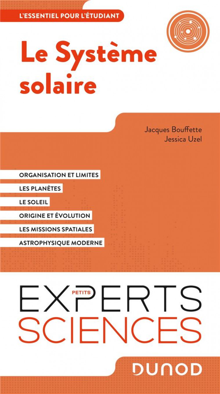LE SYSTEME SOLAIRE - L-ESSENTIEL POUR L-ETUDIANT - BOUFFETTE/UZEL - DUNOD