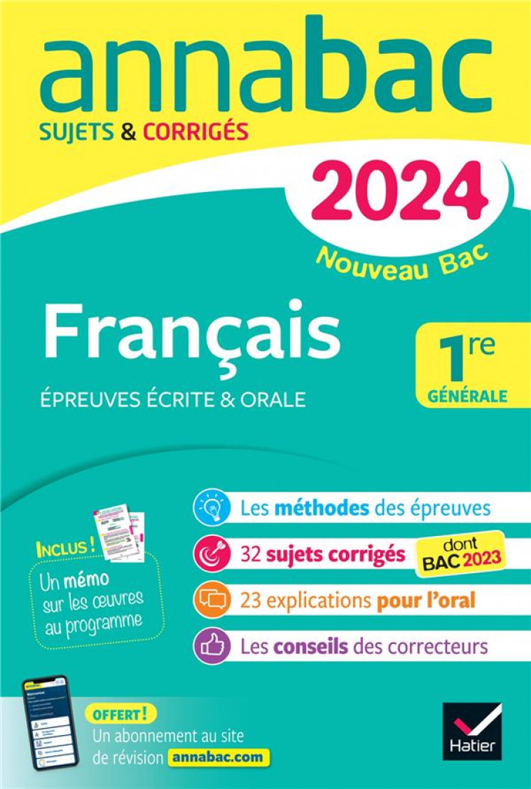 ANNALES DU BAC ANNABAC 2024 FRANCAIS 1RE GENERALE (BAC DE FRANCAIS ECRIT & ORAL) - SUR LES OEUVRES A - BERNARD/DAUVIN/SPIES - DIDIER