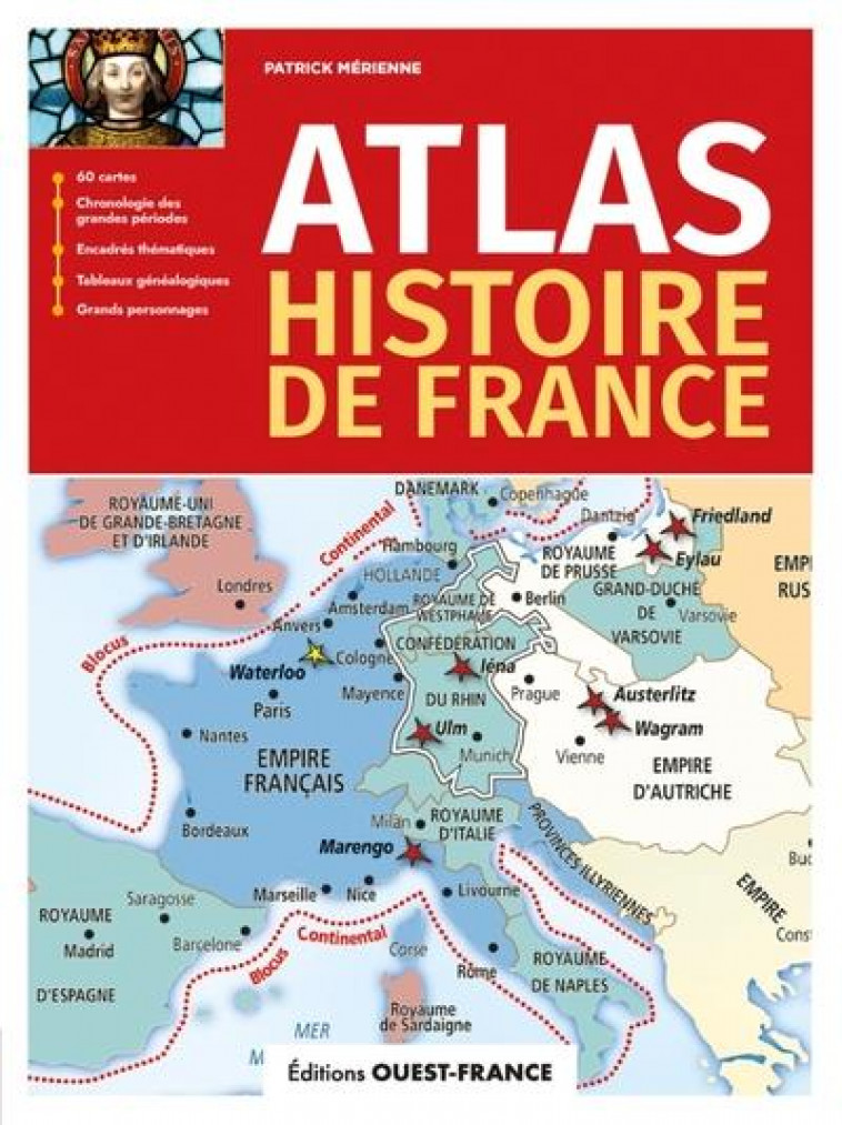 ATLAS DE L-HISTOIRE DE FRANCE - MERIENNE PATRICK - OUEST FRANCE