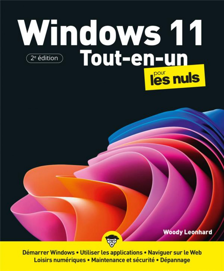 WINDOWS 11 TOUT-EN-UN POUR LES NULS, 2E EDITION - LEONHARD WOODY - FIRST