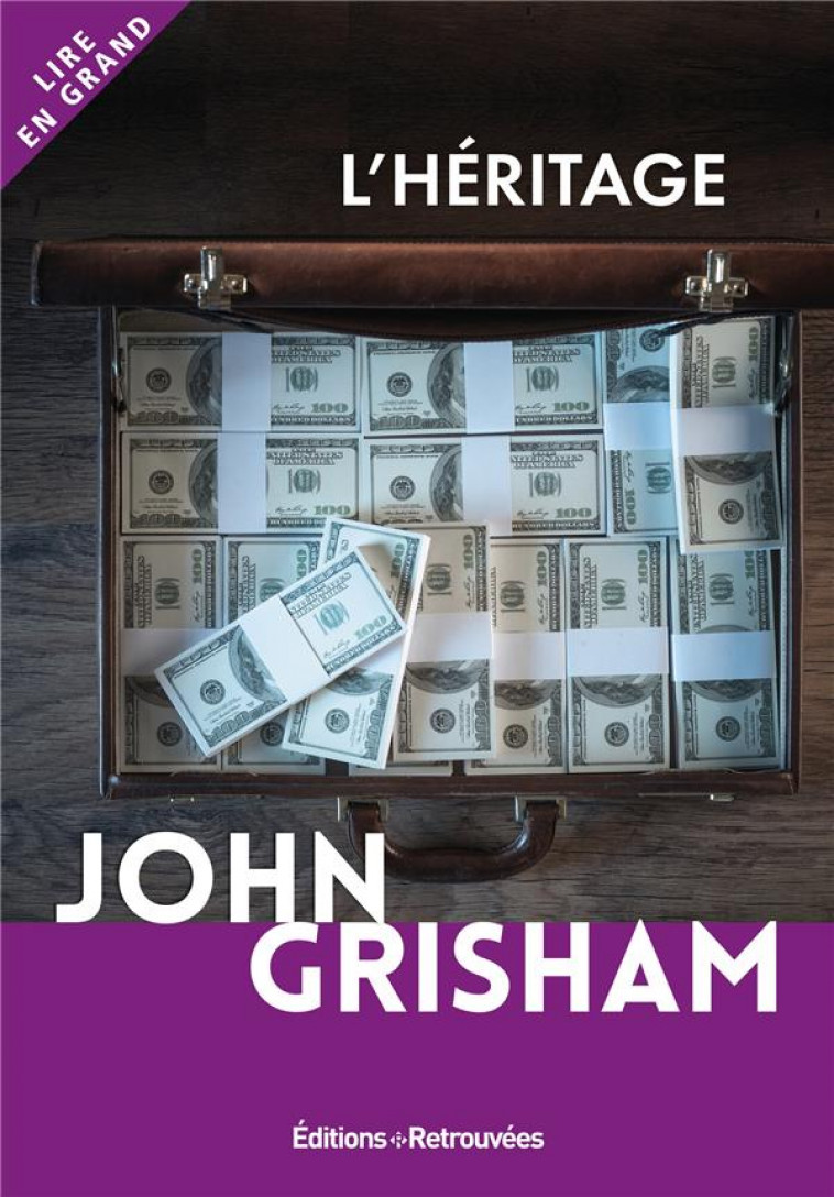 L-HERITAGE - GRISHAM JOHN - RETROUVEES