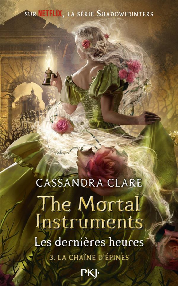 THE MORTAL INSTRUMENTS - THE LAST HOURS - TOME 3 - VOL03 - CLARE CASSANDRA - POCKET
