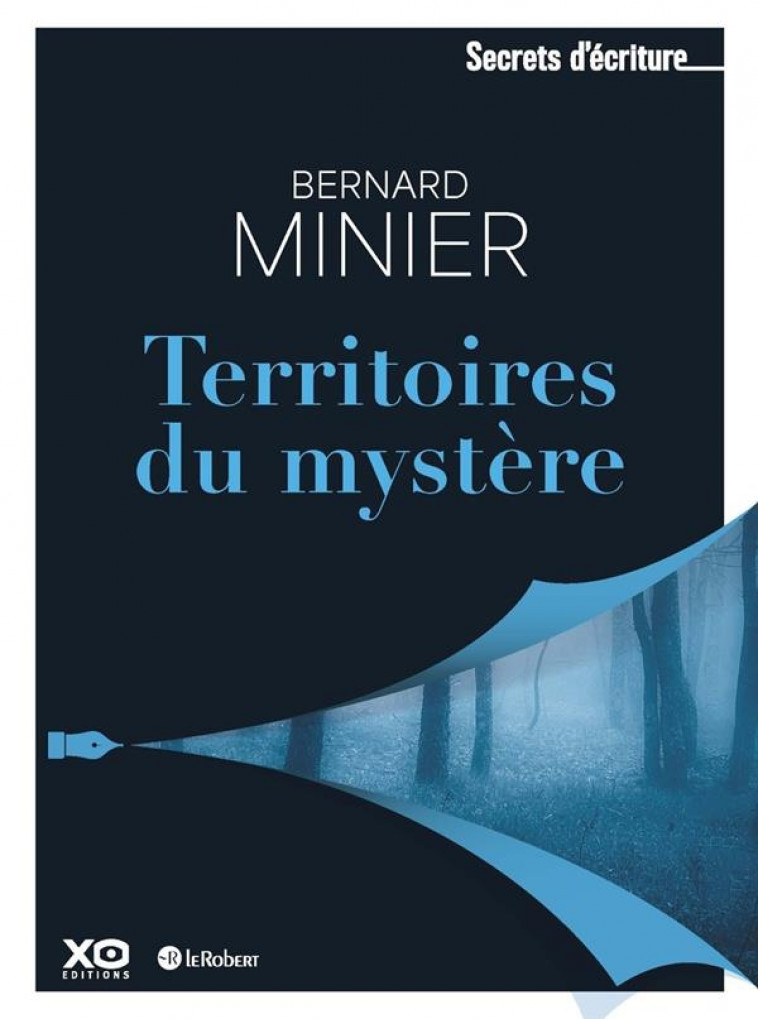 TERRITOIRES DU MYSTERE - MINIER BERNARD - LE ROBERT
