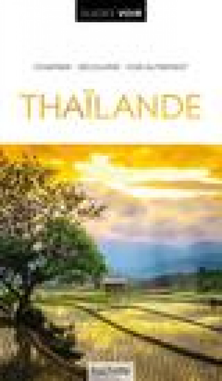 GUIDE VOIR THAILANDE - COLLECTIF - HACHETTE