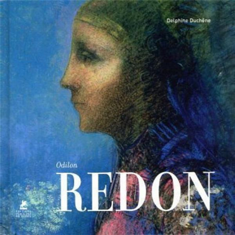 ODILON REDON - DUCHENE - PLACE VICTOIRES