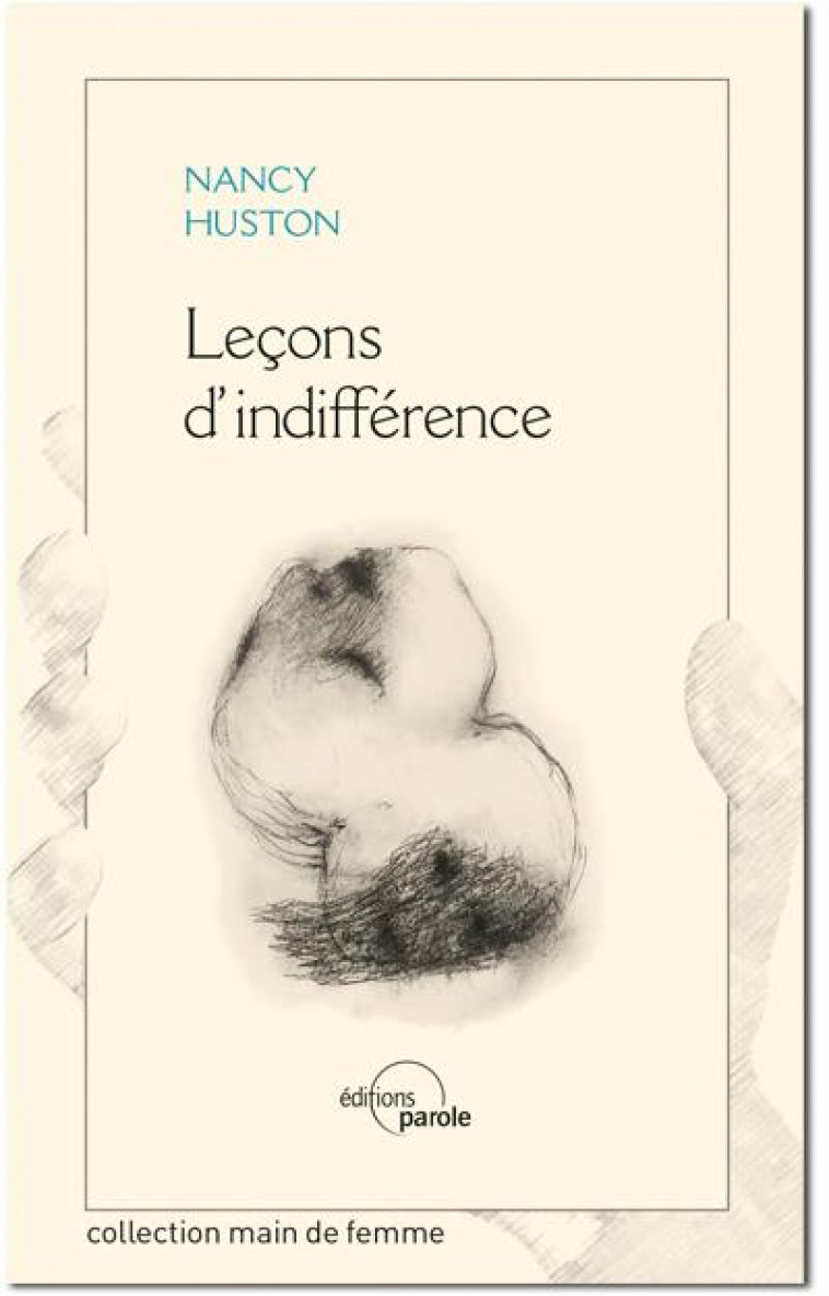 LECONS D-INDIFFERENCE - HUSTON NANCY - PAROLE