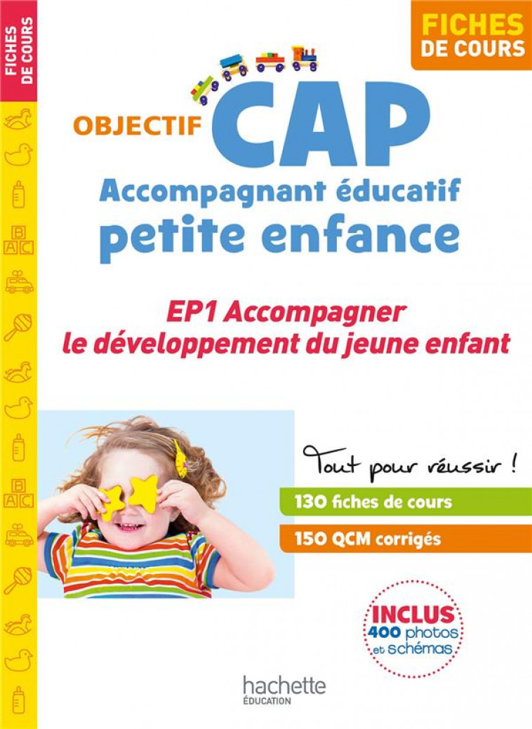 FICHES - CAP ACCOMPAGNANT EDUCATIF PETITE ENFANCE -  EPREUVE 1 - LOVERA/BOUFFIER - HACHETTE