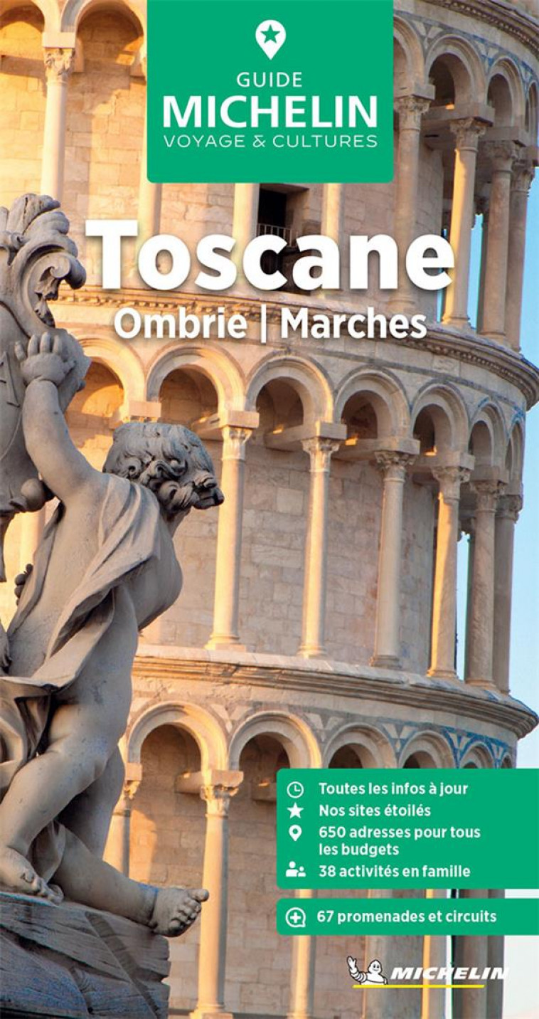 GUIDES VERTS EUROPE - GUIDE VERT TOSCANE - OMBRIE, MARCHES - XXX - MICHELIN