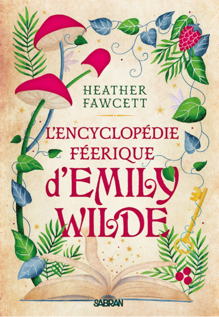L'encyclopédie féerique d'Emily Wilde (broché) - Tome 01 - Heather Fawcett, Christophe Rosson - SABRAN