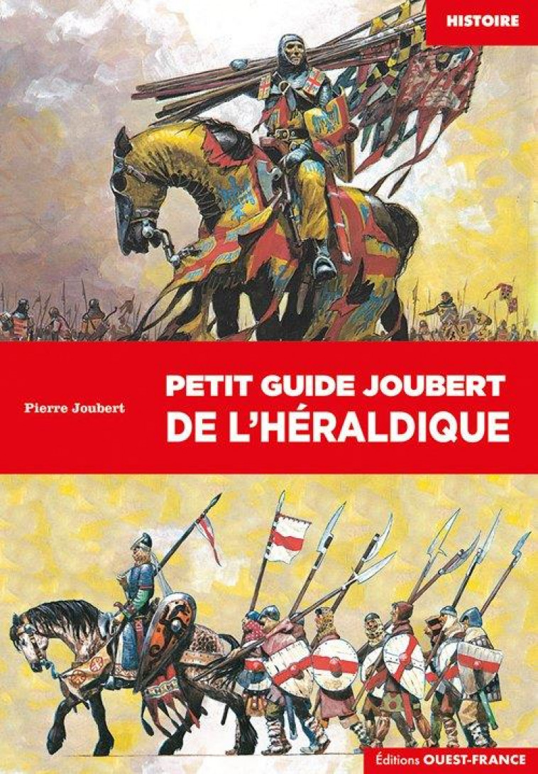GUIDE JOUBERT DE L-HERALDIQUE - JOUBERT PIERRE - OUEST FRANCE