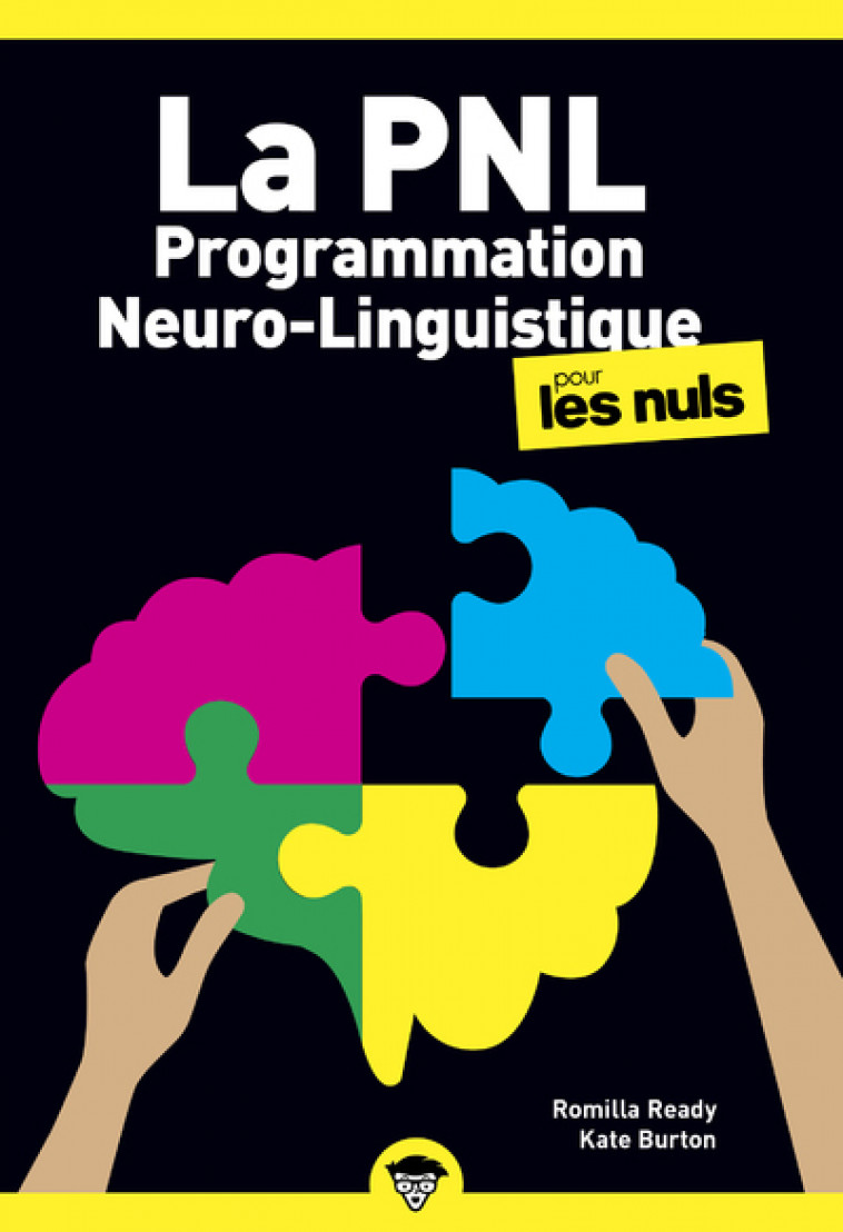 La Programmation Neuro Linguistique Poche pour les Nuls, 2e édition - Kate Burton, Romilla Ready - POUR LES NULS