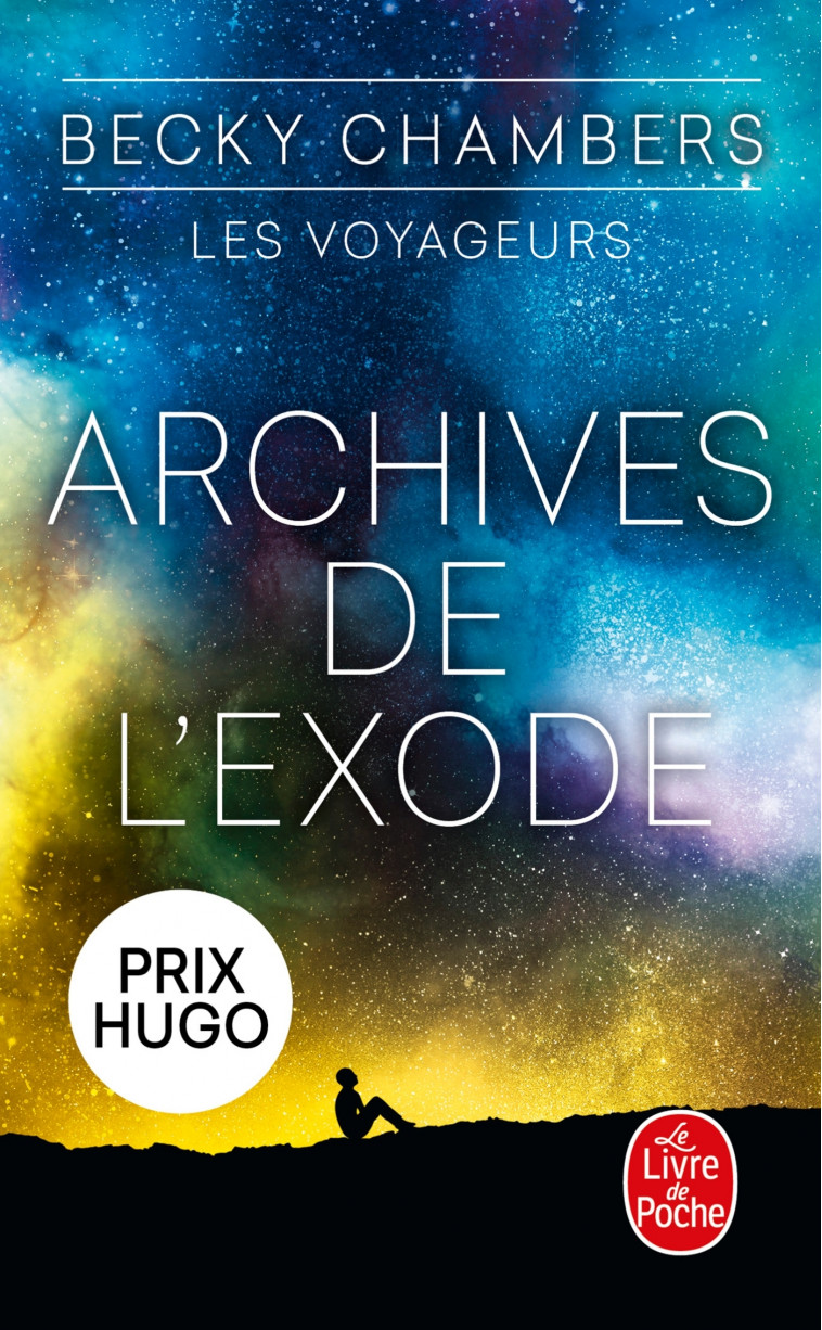 Archives de l'Exode (Les Voyageurs, Tome 3) - Becky Chambers - LGF