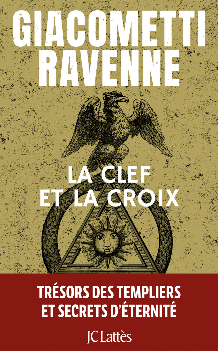 La clef et la croix - Éric Giacometti, Jacques Ravenne - LATTES
